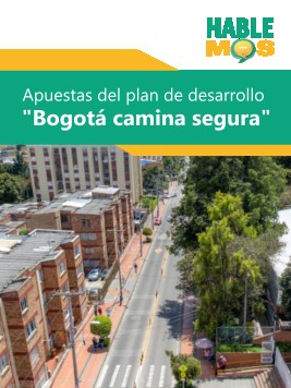 Ver el hablemos de apuestas del plan de desarrollo Bogotá camina segura