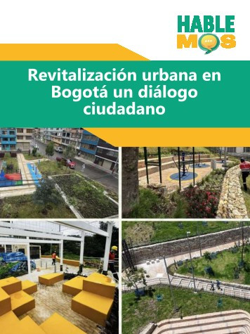 Imagen presentación hablemos revitalización urbana en Bogotá un diálogo ciudadano clic para ver