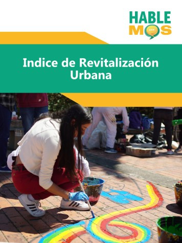 Imagen presentación hablemos indice de revitalización urbana clic para ver