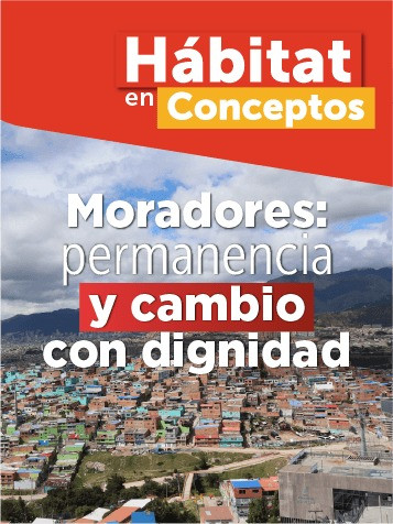 Moradores permanencia y cambio con dignidad